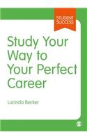 Study Your Way to Your Perfect Career
