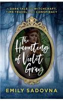 Haunting of Violet Gray