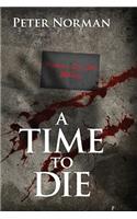 A Time To Die
