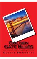 Golden Gate Blues: A Marlon Mendes Mystery