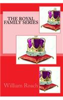 The Royal Family Series