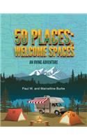 50 Places; Welcome Spaces
