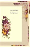 Your Notebook! For My Cousin: (7 Your Notebook! for My Cousin)