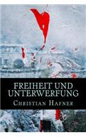 Freiheit und Unterwerfung