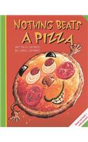 Nothing Beats a Pizza