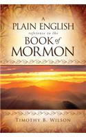 Plain English Reference to the Book of Mormon