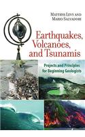 Earthquakes, Volcanoes, and Tsunamis