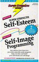 Self-Esteem + Self-Image Programming