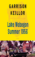 Lake Wobegon Summer 1956