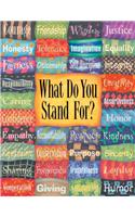 What Do You Stand For? Poster