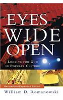 Eyes Wide Open – Looking for God in Popular Culture