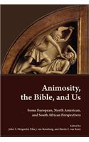 Animosity, the Bible, and Us