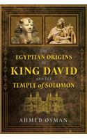 Egyptian Origins of King David and the Temple of Solomon