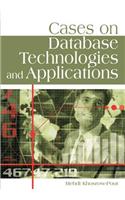 Cases on Database Technologies and Applications