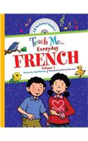 Teach Me... Everyday French
