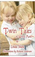 Twin Tales: Of Womb Mates