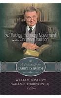 Radical Holiness Movement in the Christian Tradition, a Festschrift for Larry D. Smith