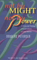 Not by Might, Nor by Power