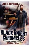The Black Knight Chronicles (Omnibus Edition): (English)