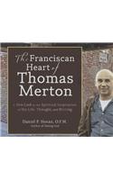 The Franciscan Heart of Thomas Merton