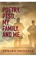 Poetry, PTSD, My Family, and Me: (English)