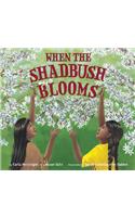 When the Shadbush Blooms