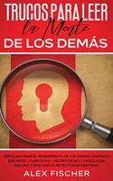 Trucos para Leer la Mente de los Demás