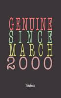 Genuine Since March 2000: Notebook