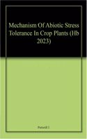 Mechanism Of Abiotic Stress Tolerance In Crop Plants (Hb 2023)
