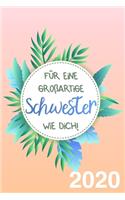 Für eine großartige Schwester wie dich! Kalender und Wochenplaner 2020