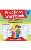 Fractions Workbook Grade 5 Math Essentials: Children's Fraction Books