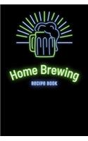 Home Brewing Recipe Book: Craft Beer Brewer Log Notebook