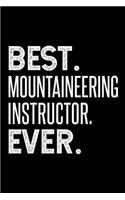 Best. Mountaineering Instructor. Ever.