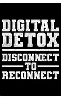 Digital Detox Disconnect to Reconnect