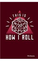 How I Roll