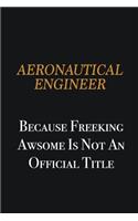 aeronautical engineer because freeking awsome is not an official title: Writing careers journals and notebook. A way towards enhancement