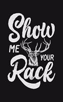 Show Me Your Rack