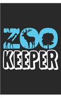 Zookeeper: Zookeeper Notebook Blank Line Family Journal Lined with Lines 6x9 120 Pages Checklist Record Book Take Notes Animal Lover Planner Paper Zoo Christma