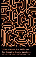 (a) Maze Book for Self-Care
