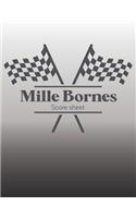 Mille Bornes Score sheet: Scoring Pad For Mille Bornes Players, Score Recording of Keeper Notebook, 100 Sheets, 8.5''x11''