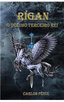 Rígan: O Décimo Terceiro Rei