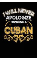 I Will Never Apologize For Being A Cuban: Travel Notebook Journal