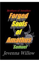 Forged Souls of Amathus