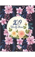 2019 Weekly Planner: Weekly View Planners (Calendars, Planners & Personal Organizers) Daily Journal Planner, 12 Months Calendar, Schedule Planner, Agenda Planner a Year,