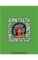 Juneteeth Composition Notebook: Afro Box College Ruled Lined Pages Book 8.5 x 11 inch (100 Pages) for School, Note Taking, Writing Stories, Daily Journaling, Practicing Gratitude a