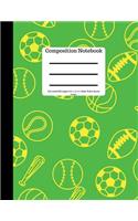 Composition Book 100 Sheet/200 Pages 8.5 X 11 In. Wide Ruled Sports-Green: Baseball, Soccer, Football, Basketball Baseball Writing Notebook - Wide Ruled Lined Book - Soft Cover - Writing Notebook