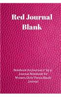 Red Journal Blank: Notebook Forjournal,6 by 9 Journal Notebook for Women, Girls Teens, Blank Journal