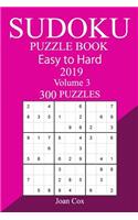 300 Easy to Hard Sudoku Puzzle Book 2019