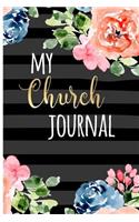 My Church Journal: 6x9 Blank Pre-lined template with Plenty of room for the scripture passage, what you learned, your notes, how to apply it and for your prayers and p