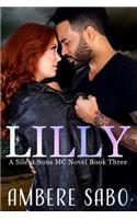 Lilly: A Silent Sons MC Novel Book Three(3 Silent Sons MC)